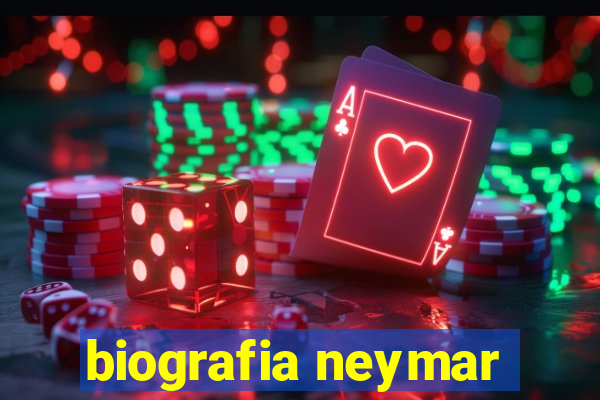 biografia neymar